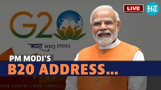 LIVE | PM Modi Addresses Global Business Community | B20 Summit | G20 Summit