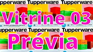 VITRINE 03/2024 TUPPERWARE/PRÉVIA /Jo Tupperware