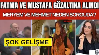 Fatma ve Mustafa gözaltında Zeynep yayında Mustafa hakkında konuştu #didemarslanyılmaz