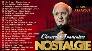 Nostalgie Chansons Françaises Mix 2024 ♫ Charles Aznavour, Mireille Mathieu, Frédéric François...