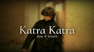 Katra Katra song🔥 Alone..(slow and reverb).. Karan Grover.. Bipasha Basu.. @alfaaz1829 #slowed