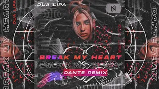 Dua Lipa - Break My Heart (Dante Remix)
