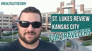 St. Luke's Hospital of Kansas City Review // Travel Nursing