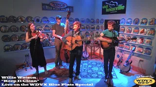 Willie Watson performs his song "Keep It Clean" Live on the WDVX Blue Plate Special 4/27/22