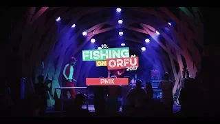 PMK - Fishing on Orfű 2017 (Teljes koncert)