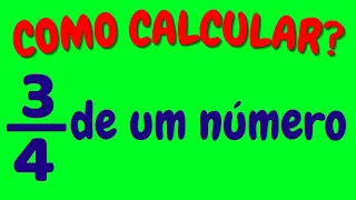 COMO CALCULAR 3/4 DE UM NÚMERO?