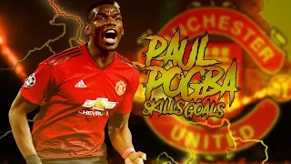 Paul Pogba - Hold Me Back - Skills & Goals 2018-19| HD