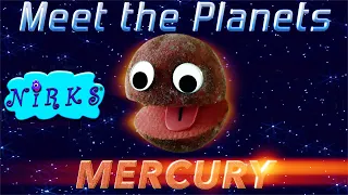 Meet the Planets - Ep. 1- Planet Mercury / A Song about Space / Astronomy for kids / By The Nirks