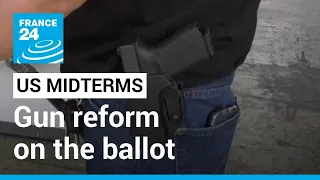 US midterms: Gun reform on the ballot after string of mass shootings • FRANCE 24 English