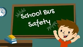 School Bus Safety for kids by a kid!