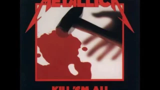 Metallica   Kill 'Em All Full Album