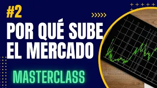 QUÉ ESTÁ PASANDO Y POR QUÉ NADIE LO ESPERABA - MASTERCLASS #2