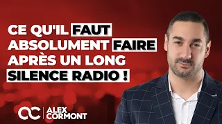 Comment se comporter après un long silence radio ?