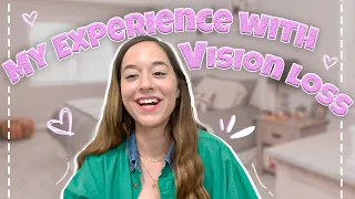 How I Handled Vision Loss