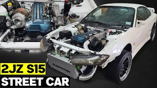 700HP 2JZ Silvia S15 Street Car Build!