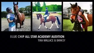 Tina Wallace ~ Blue Chip All Star Academy Audition