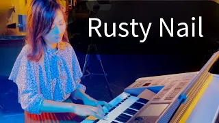Rusty Nail【エレクトーン演奏】