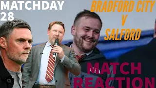 TIME FOR CHANGE! RUPP AND SPARKS OUT! BRADFORD CITY V SALFORD CITY MATCH REACTION