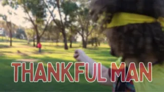 Thankful Man - Mockumentary Film