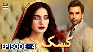 Kasak Episode 4 - ARY Digital Drama