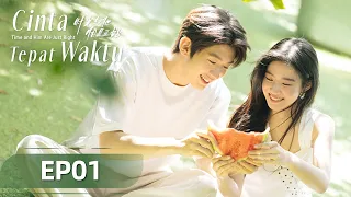 Time and Him are Just Right (Cinta Tepat Waktu) EP01 | Lu Yuxiao, Wu Junting | WeTV【INDO SUB】