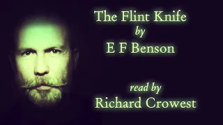 The Flint Knife by E F Benson