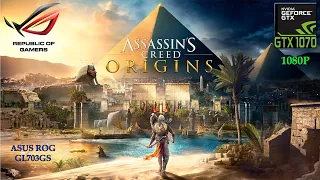 GTX 1070/ i7 8750H/ 32GB RAM- Assassin's Creed Origins 1080p-Ultra Settings ~Asus ROG GL703GS~