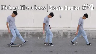 How to pick up a skateboard like a boss (Skate basics #4)