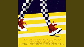 Sola por la Ciudad (Hernan Cattaneo & Soundexile Extended Mix)