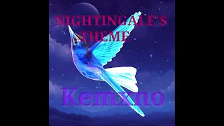 Nightingale's Theme ‐ Kemxno