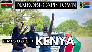 NAIROBI KENYA TO CAPE TOWN SOUTH AFRICA BY ROAD | ROAD TRIP BY LIV KENYA | EPISODE 1