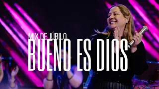 MIX JÚBILO Bueno es Dios // Pastora Claudia de Bunster Alabanza Ccint