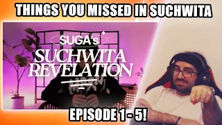 10 Things #suga Revealed In Suchwita That People Missed (Ep1-5) | Shiki Reaction