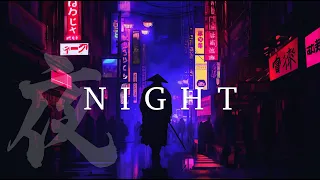 Lo-fi Japanese Chill Hiphop - 夜 Night Vibes - Smooth Hiphop Beat Mix(Study/Work/Sleep/Relaxation)