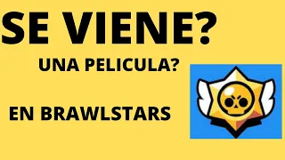 Se Viene Una Película De Brawl Stars?