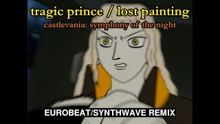 Tragic Prince/Lost Painting [Eurobeat/Synthwave Remix] - Castlevania: SotN