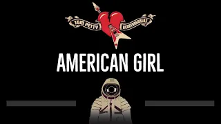 Tom Petty • American Girl (CC) 🎤 [Karaoke] [Instrumental Lyrics]