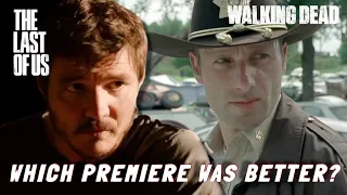 Which Premiere was more EPIC? Last of Us or The Walking Dead | Season 1 Episode 1 (1x01) Showdown