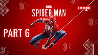 Marvel's Spider-Man | Part 6 – Game Walkthrough (No Commentary)