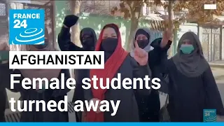 Female students turned away from Afghan universities after Taliban ban • FRANCE 24 English