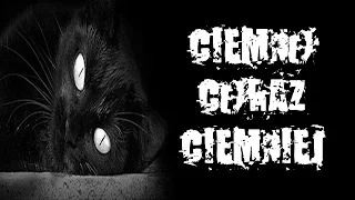 Creepypasta - Ciemno, coraz ciemniej (Lektor PL)