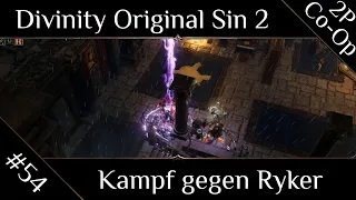 #54 Kampf gegen Ryker und seine Armee der Untoten Händchen - Let's Play DOS2 Co-Op, deutsch, 1080p