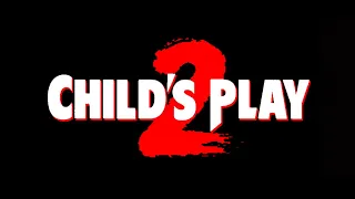 Child's Play 2 (1990) Trailers & TV Spots