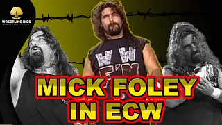 The Story of Mick Foley in ECW