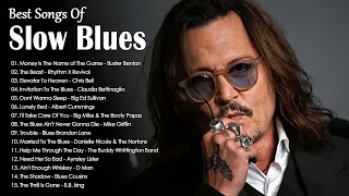 Best Slow Blues Songs Ever 🎷Relaxing Blues Music 🥂 Best Of Slow Blues / Rock Ballads #slowblues