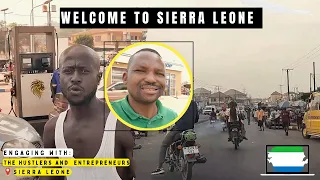 Welcome to Sierra Leone || African hustle and insights