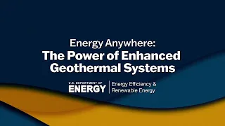 Energy Anywhere: The Power of Enhanced Geothermal Systems