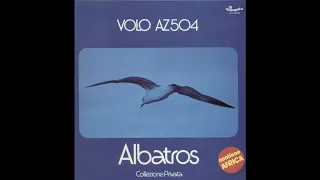 - ALBATROS - VOLO AZ 504 - ( - CAROSELLO  CLN 25065 – 1976 - ) - FULL ALBUM