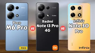 Poco M6 Pro vs Redmi Note 13 Pro 4G vs Infinix Note 30 Pro