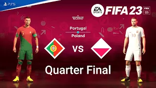 Portugal Vs Poland Quarter Final | Ronaldo Vs Lewandowski | 4K60FPS | FIFA-23